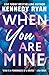 When You Are Mine (The Benn...