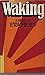 Waking