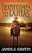 Death Comes to Lajitas (Western Series Level I by James J Griffin