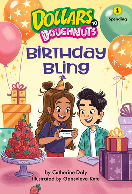 Birthday Bling (Dollars to Doughnuts Book 1): Spending & Credit