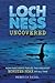 Loch Ness Uncovered: Media,...