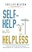 Self-Help for the Helpless:...