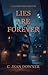 Lies are Forever (Sloane West Mystery Series, #1)