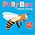 Polly Bee Makes Honey