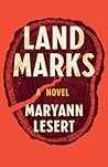 Land Marks by Maryann Lesert