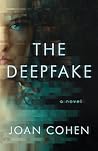The Deepfake