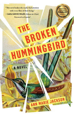 The Broken Hummingbird (Paperback)