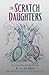The Scratch Daughters (The Scapegracers, #2)