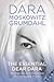 The Essential Dear Dara by Dara Moskowitz Grumdahl