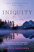 Iniquity: A Sean McPherson Novel, Book 4