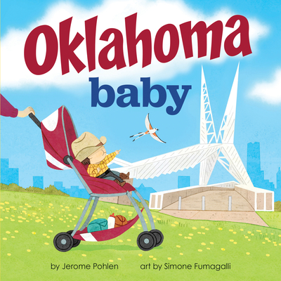 Oklahoma Baby: A Sooner State Board Book for Toddlers (Local Baby Books)