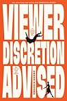 Viewer Discretion...