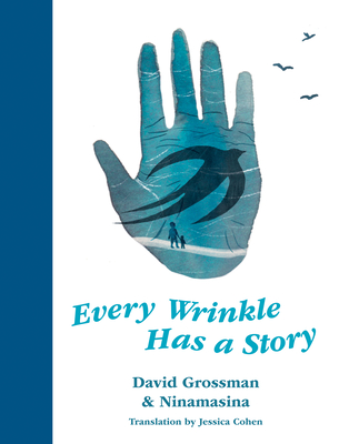 Every Wrinkle Has a Story (Hardcover)