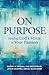 On Purpose by Magrey Devega