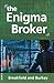 The Enigma Broker (Enigma #8)
