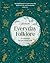 Everyday Folklore: An almanac for the ritual year