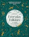 Everyday Folklore...