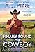 Finally Found My Cowboy (Th...