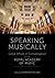 Speaking Musically