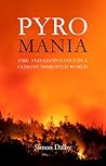 Pyromania: Fire and Geopolitics in a Climate-Disrupted World
