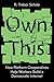 Own This!: How Platform Cooperatives Help Workers Build a Democratic Internet