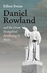 Daniel Rowland an...