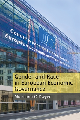 Gender and Race in European Economic Governance (Women's Work)