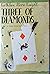 Three of Diamonds by Kathleen Moore Knight