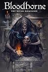 Bloodborne, Vol. 6: The Bleak Dominion