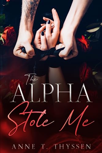 The Alpha Stole Me (Claimed by Alphas #2)