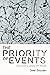 Priority of Events by Sean Bowden