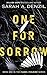 One For Sorrow by Sarah A. Denzil