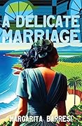 A Delicate Marriage 