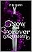 Now and Forever Queen (Cons...
