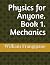 Physics for Anyone. Book 1....