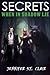 Secrets When in Shadow Lie