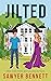 Jilted (Love Hurts, #2)
