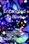 Entangled In Blue...