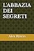 L'ABBAZIA DEI SEGRETI