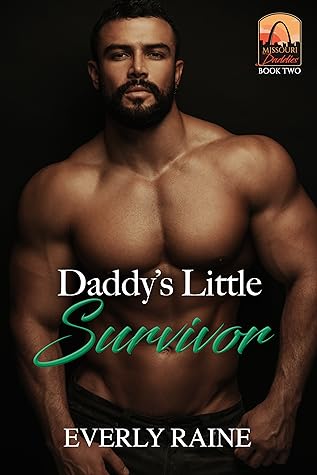 Daddy's Little Survivor (Missouri Daddies #2)