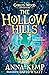 The Hollow Hills (A Goblyn Wood Adventure, #2)