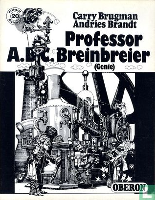 Professor A.B.C. Breinbreier (genie) (Breinbreier, #1)