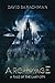 Archmage: A Tale of The Las...