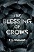 The Blessing of Crows
