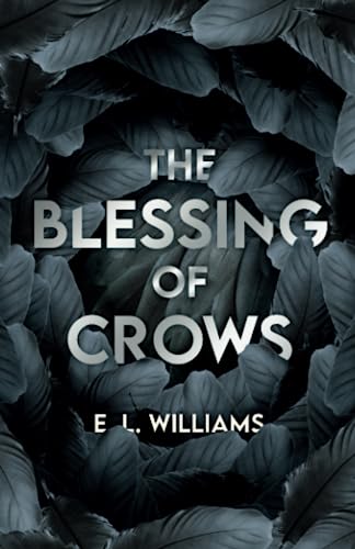 The Blessing of Crows (The Ethereal World, #2)