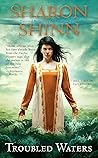 Troubled Waters by Sharon Shinn Troubled Waters by Sharon Shinn