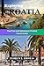 EXPLORING CROATIA: Your Fun...