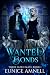 Wanted Bonds (Their Fated M...