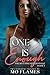 One Is Enough (The Enough Series Book 3)