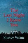 The Last Night I ...